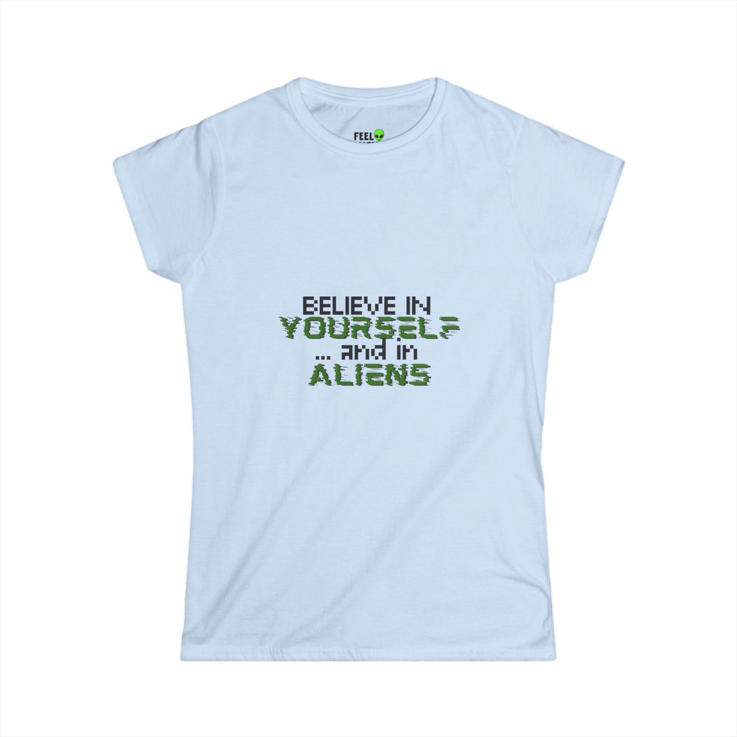 Believe in Yourself - Women's Softstyle Tee