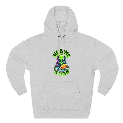 We Come In Cheese - Streetwear Fleece Hoodie