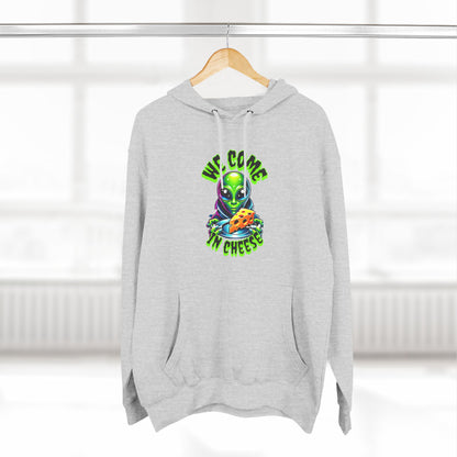 We Come In Cheese - Streetwear Fleece Hoodie