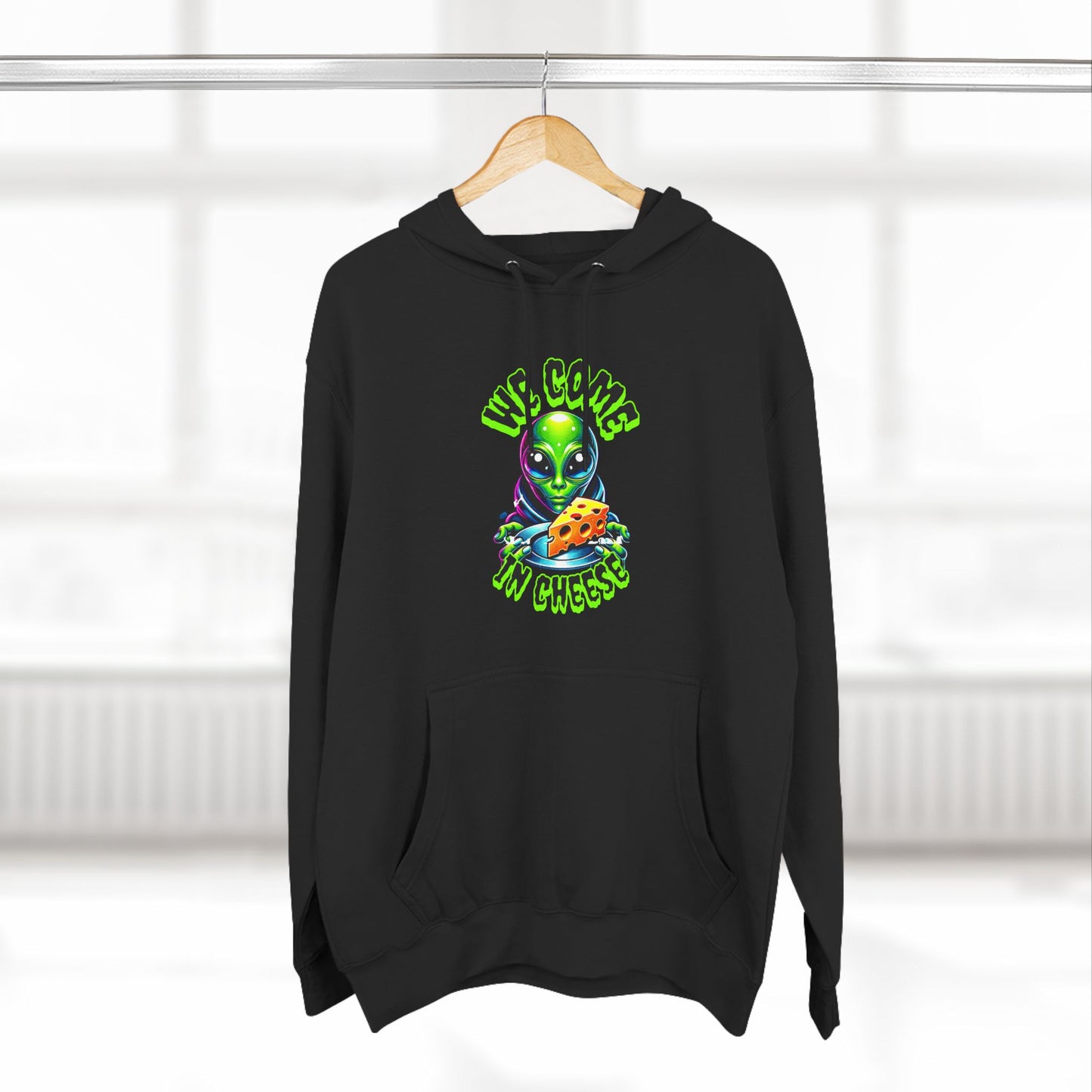 We Come In Cheese - Streetwear Fleece Hoodie