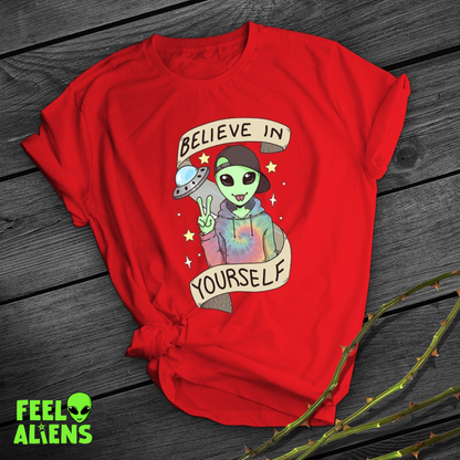 Believe in Yourself Alien Shirt