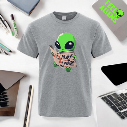 Believe in Yourself Alien T-Shirt 