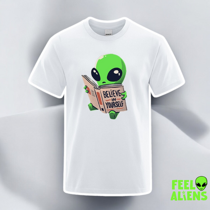 Believe in Yourself Alien T-Shirt 