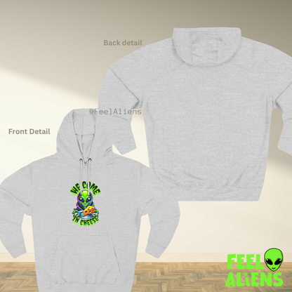 We Come In Cheese - Streetwear Fleece Hoodie Feelaliens